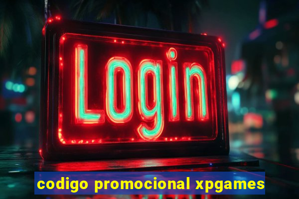 codigo promocional xpgames